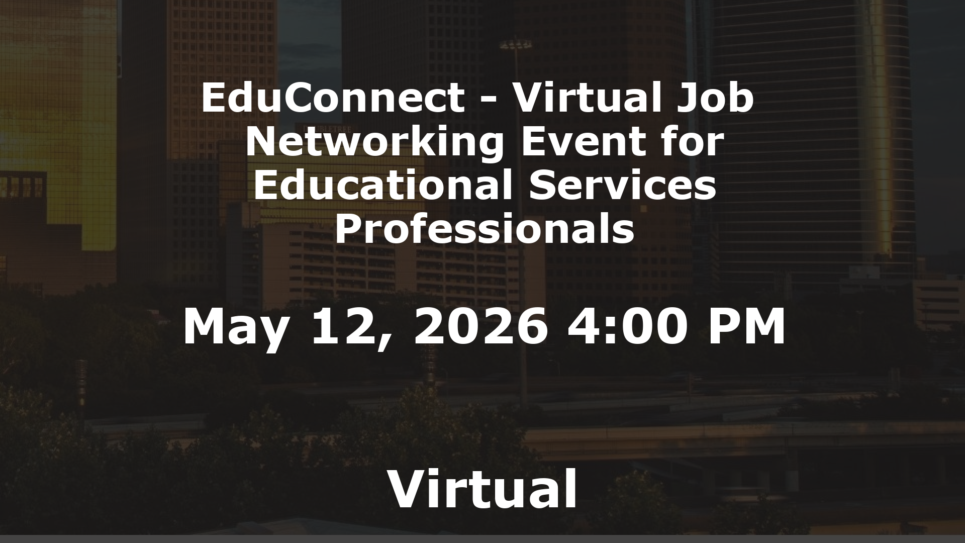 EduConnect - Virtual Job  Networking Event for Educational Services Professionals event image